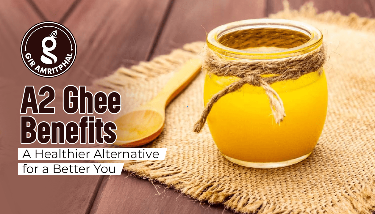 A2 Ghee Benefits