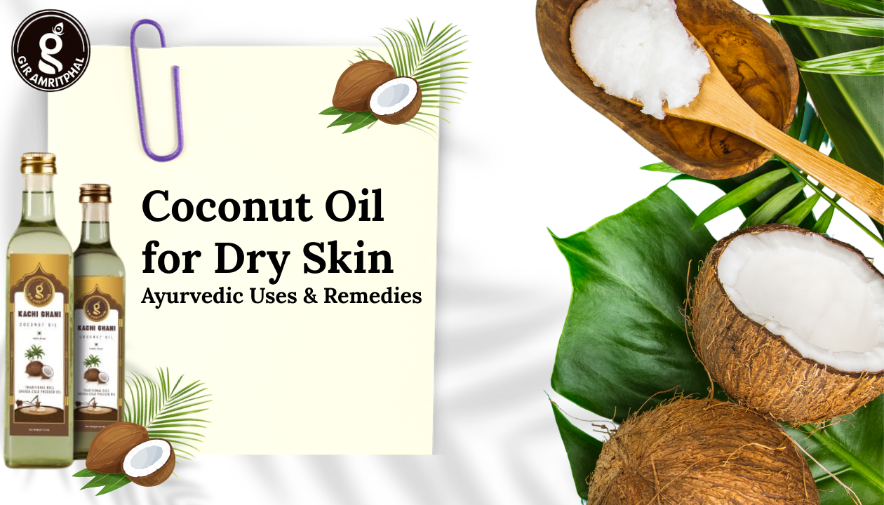 Coconut Oil for Dry Skin